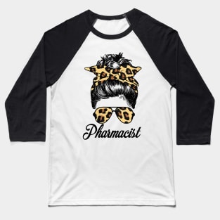 Pharmacist Messy Bun Leopard Pharmacy Tech PharmD Graduation Baseball T-Shirt